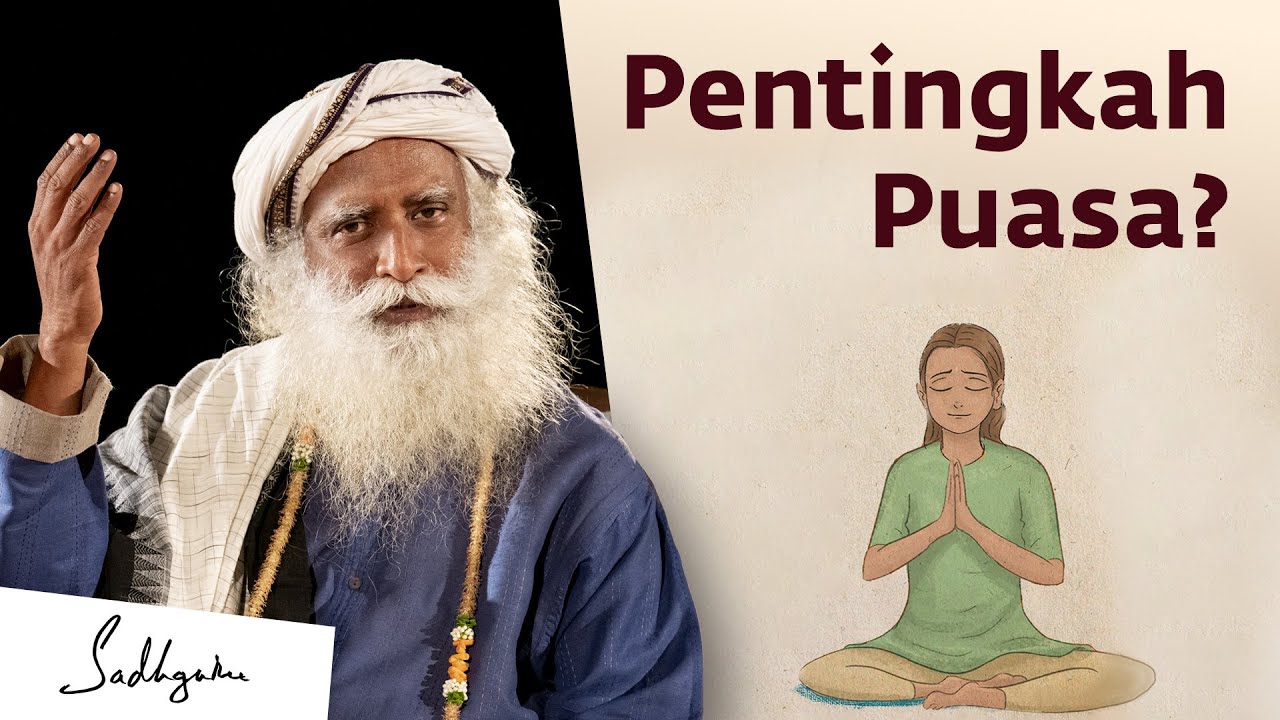Apakah Manfaat Puasa | Sadhguru Bahasa Indonesia