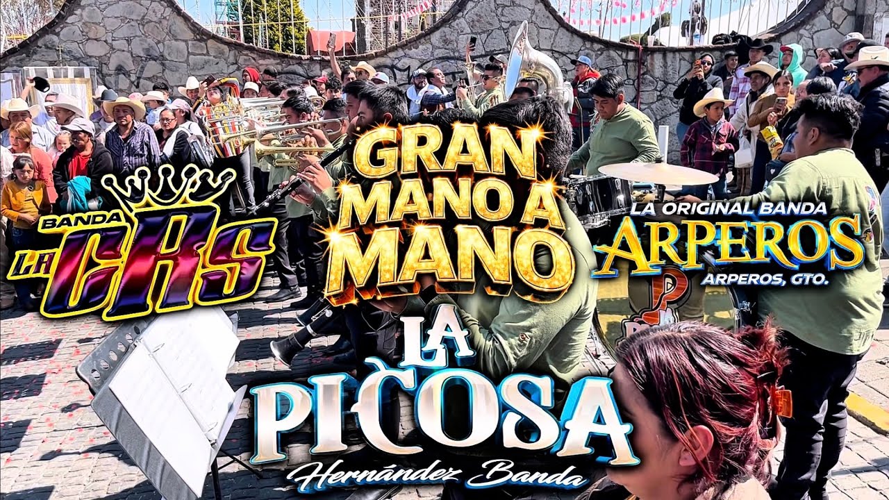 Gran Mano a Mano Banda Picosa De Hernández / Original Arperos y Banda CRS (2026)(Completo)