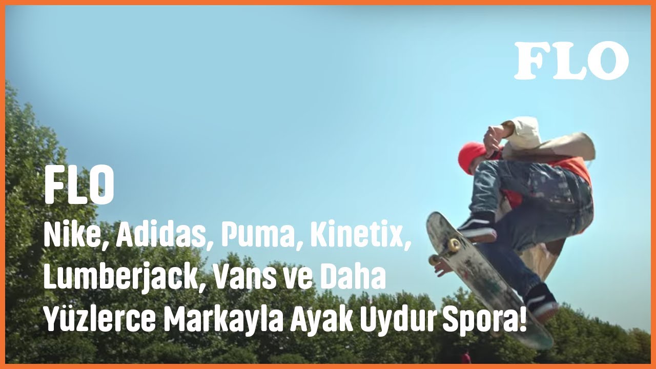 FLO - Nike, Adidas, Puma, Kinetix, Lumberjack, Vans ve Daha Y&uuml;zlerce Markayla Ayak Uydur Spora!