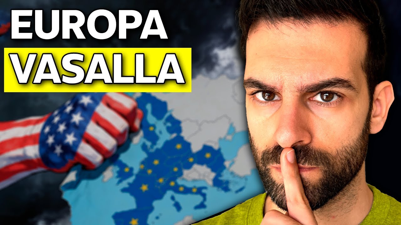 Cómo la UNIÓN EUROPEA se hizo VASALLO de ESTADOS UNIDOS