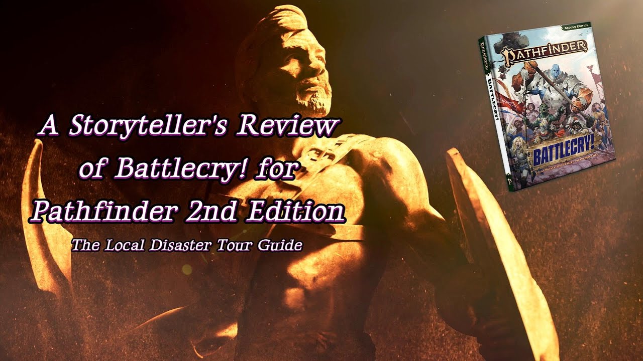 A Storyteller's Review of Battlecry! for Pathfinder 2nd Edition