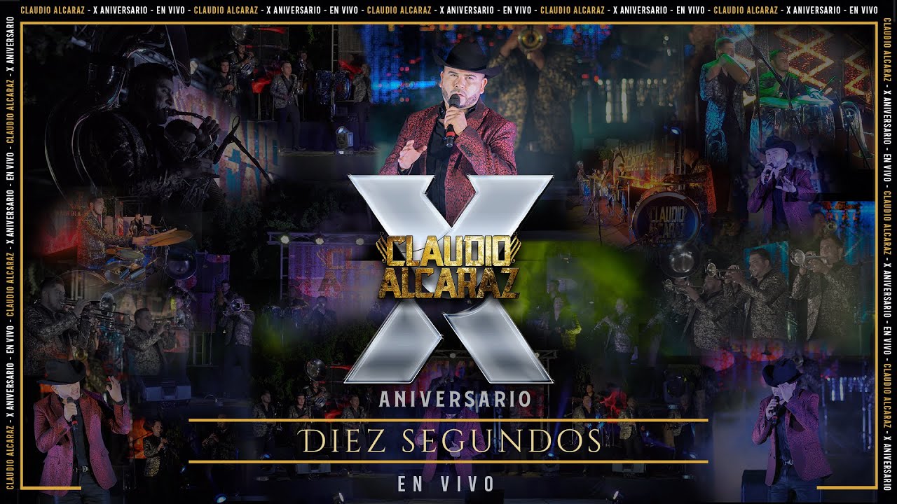 Diez Segundos - Claudio Alcaraz - X Aniversario - en vivo
