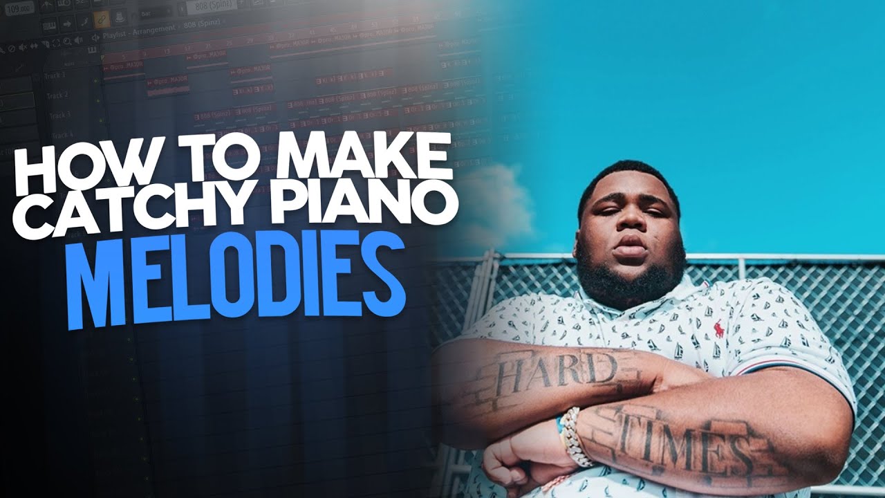 HOW TO MAKE CATCHY PIANO MELODIES l FL STUDIO