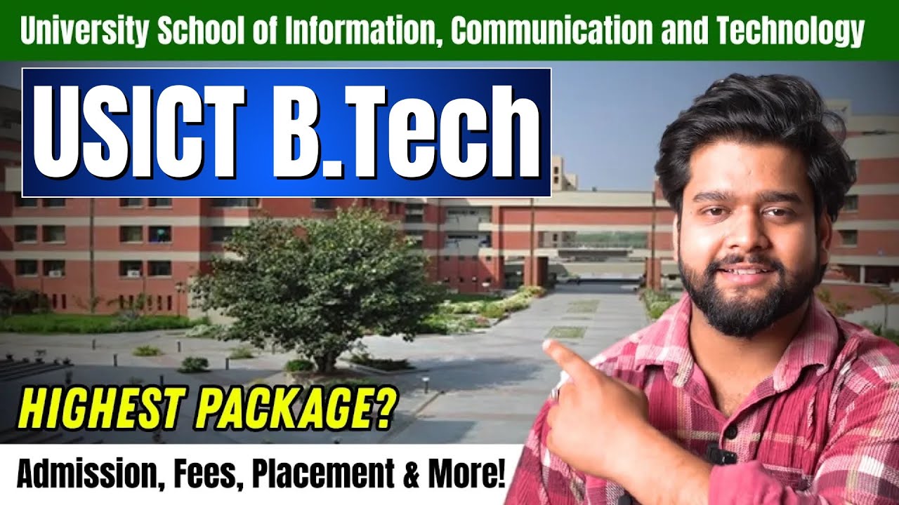 USICT- Best B.Tech College in GGSIPU? 🔥 Full Review of USICT | Admission, Fees, Placement & More!