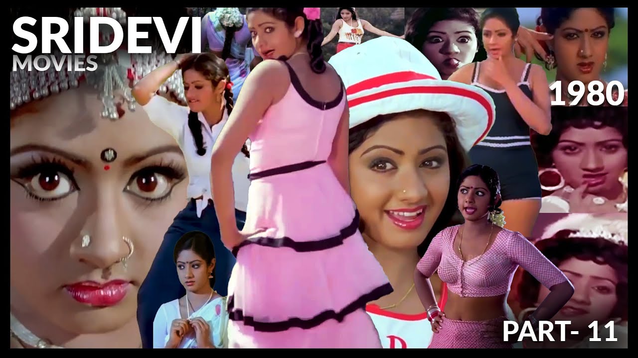 Sridevi and her movies - 11 #sridevi #bollywood #tollywood #kollywood  #actress #mollywood