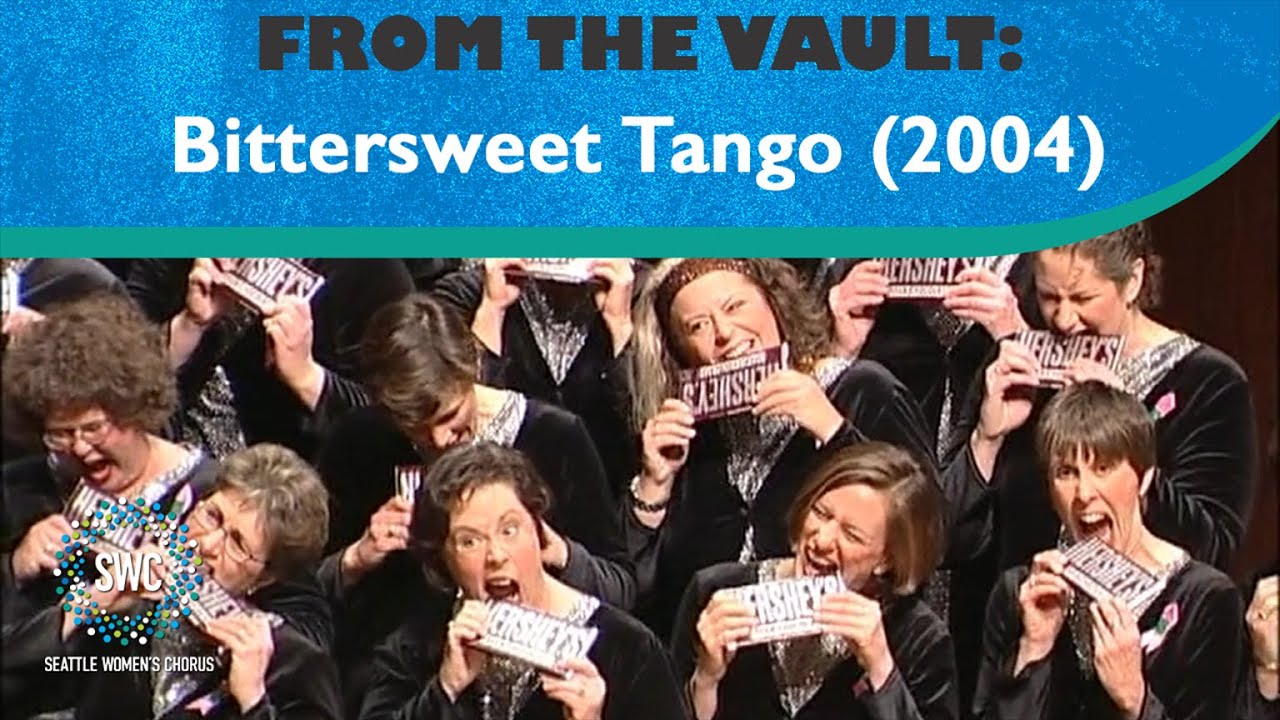 Bittersweet Tango (2004) | Seattle Women's Chorus
