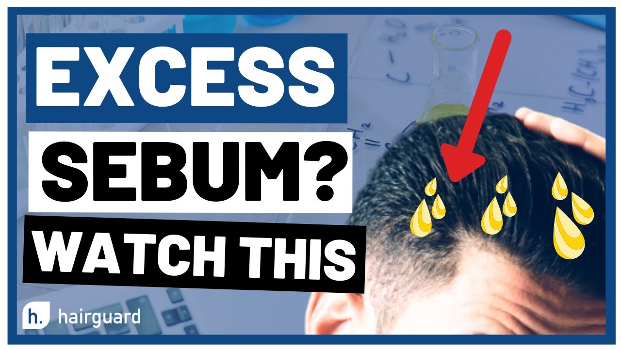 Как удалить избыток кожного сала с кожи головы при выпадении волос