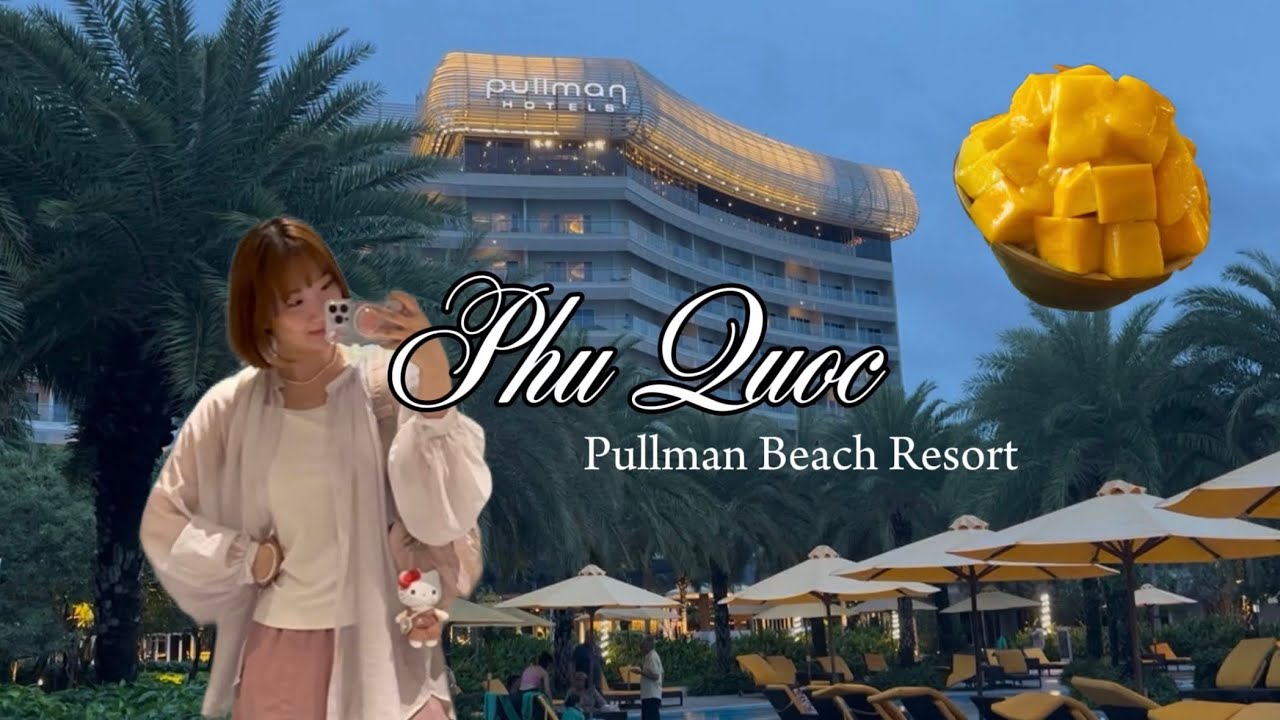 VLOG | First time in Phu Quoc pt. 1 (Pullman Beach Resort)