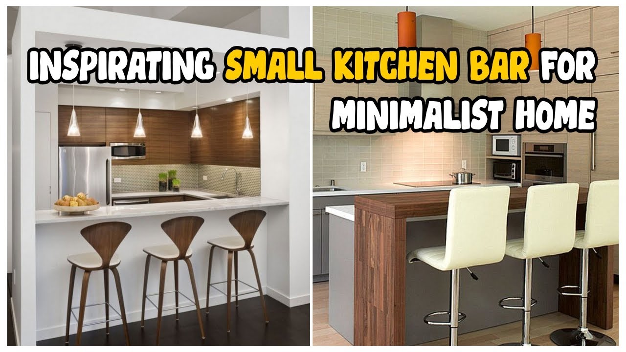 Inspirating Small Kitchen Bar for Minimalist Home