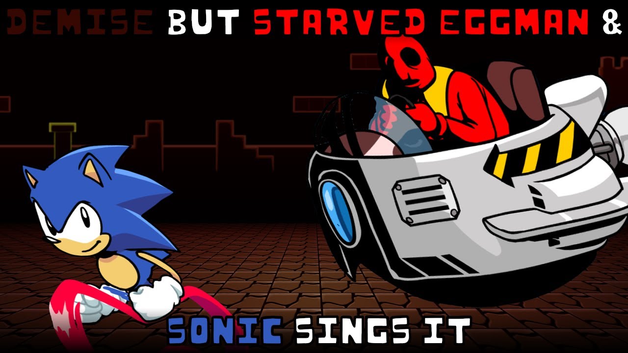 Demise but Starved Eggman & Sonic sings it | FNF: Mario's Madness v2 cover