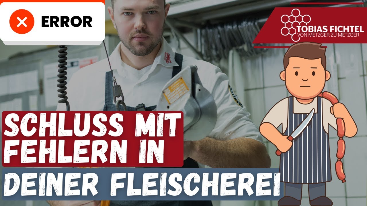 So reduzierst du Fehler in deiner Fleischerei