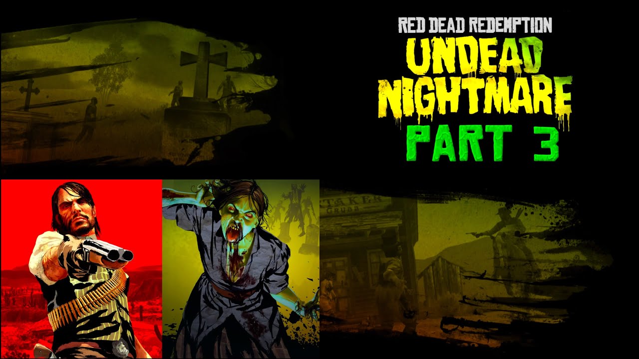 Red Dead Redemption 1 - Undead Nightmare - PS4 - 100% Platinum Walkthrough - Dead Towns - Part 3