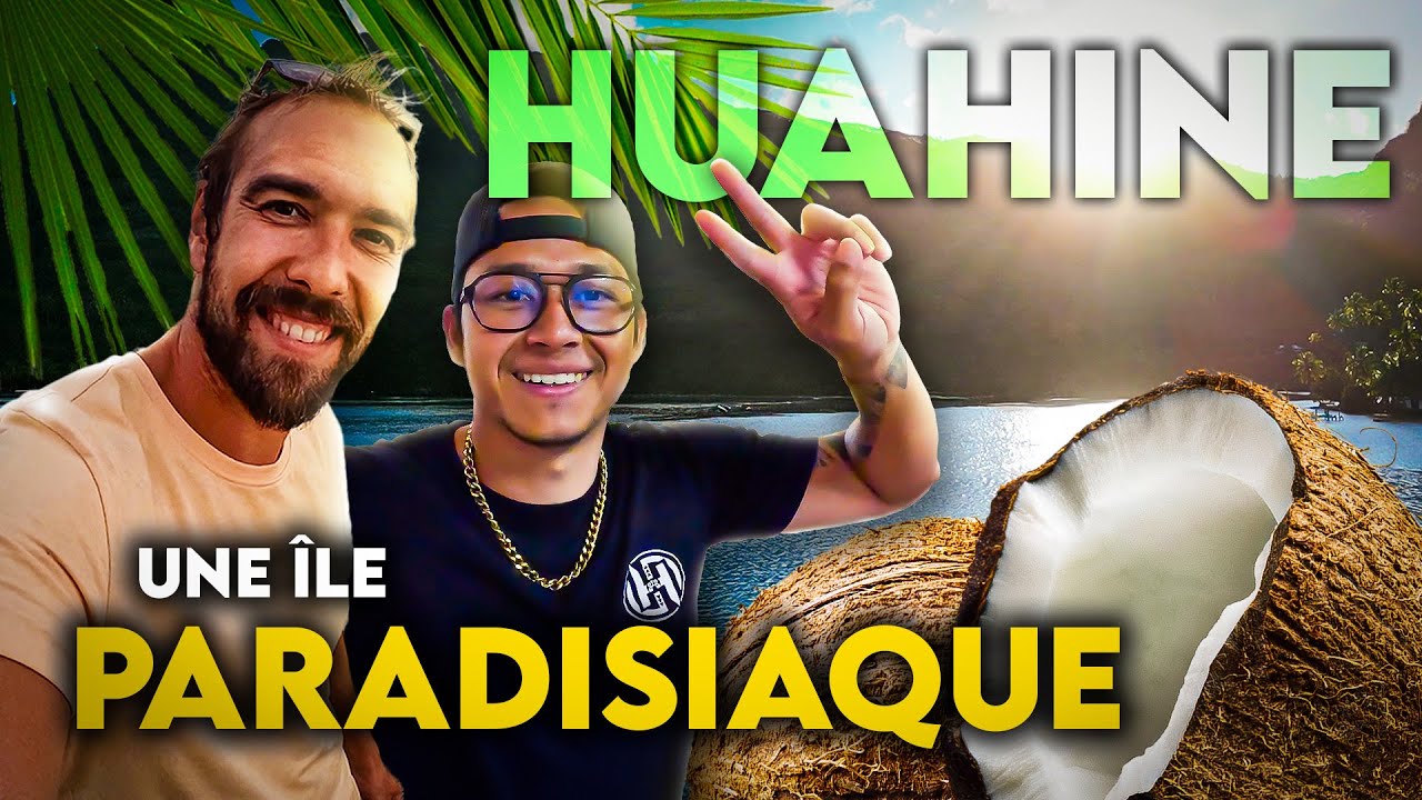 Je visite une île paradisiaque : Huahine