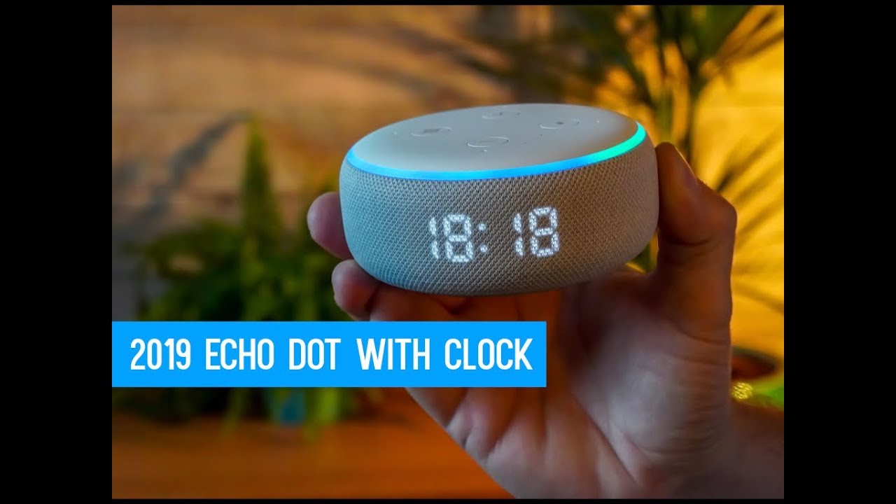 The New Amazon Echo Dot 3rd Generation with Clock | Is it Worth the Extra?
