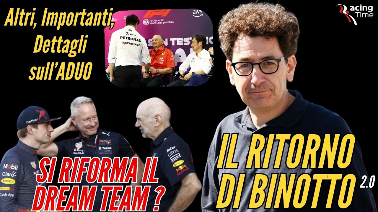 💥BINOTTO dinuovo TEAM PRINCIPAL - Altri IMPORTANTI DETTAGLI sull'ADUO