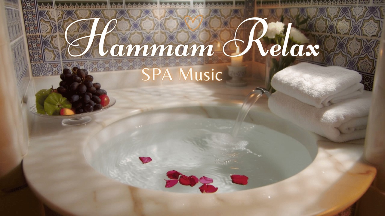 🌺 Tiles Fruit & Petals Hammam • 3-Hour Healing Rest 🌫️ أجواء حمام دافئة