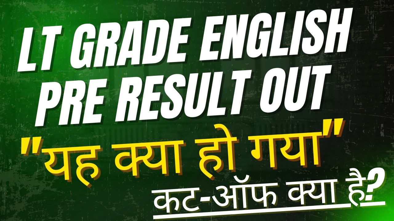 UP LT GRADE ENGLISH PRE RESULT OUT I YEAH KYA HUA I Cut off kya hai I