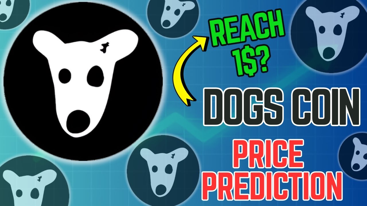 DOGS Coin Price Prediction Today 😍 | DOGS Coin Latest Update & Crypto News