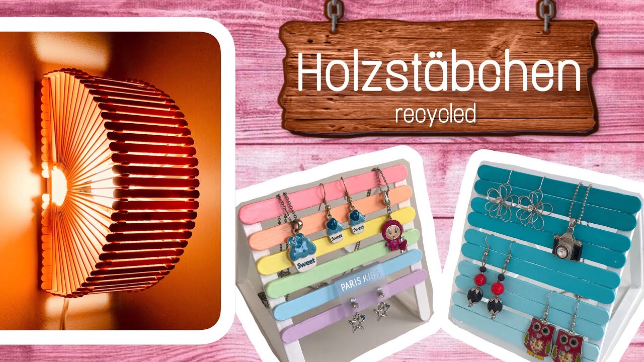 Wandleuchte & Schmuckständer aus Holzstäbchen gebaut | RECYCLED