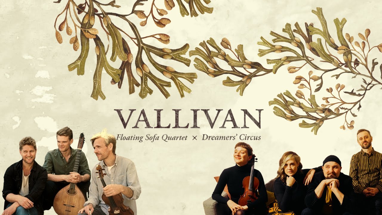 Vallivan - Floating Sofa Quartet feat. Dreamers´ Circus