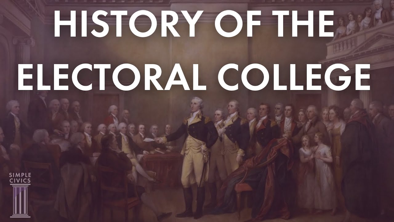 History of the Electoral College | Simple Civics