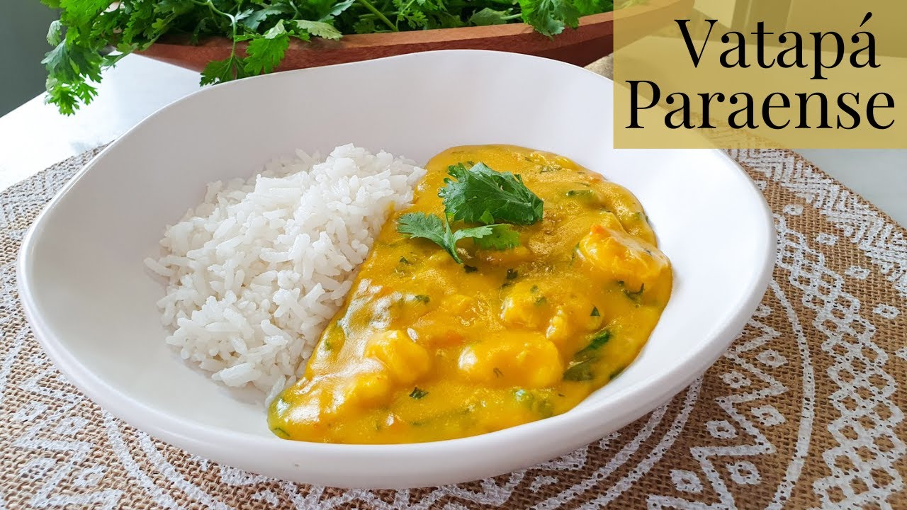 Vatapá Paraense - Minha Cozinha Amarela