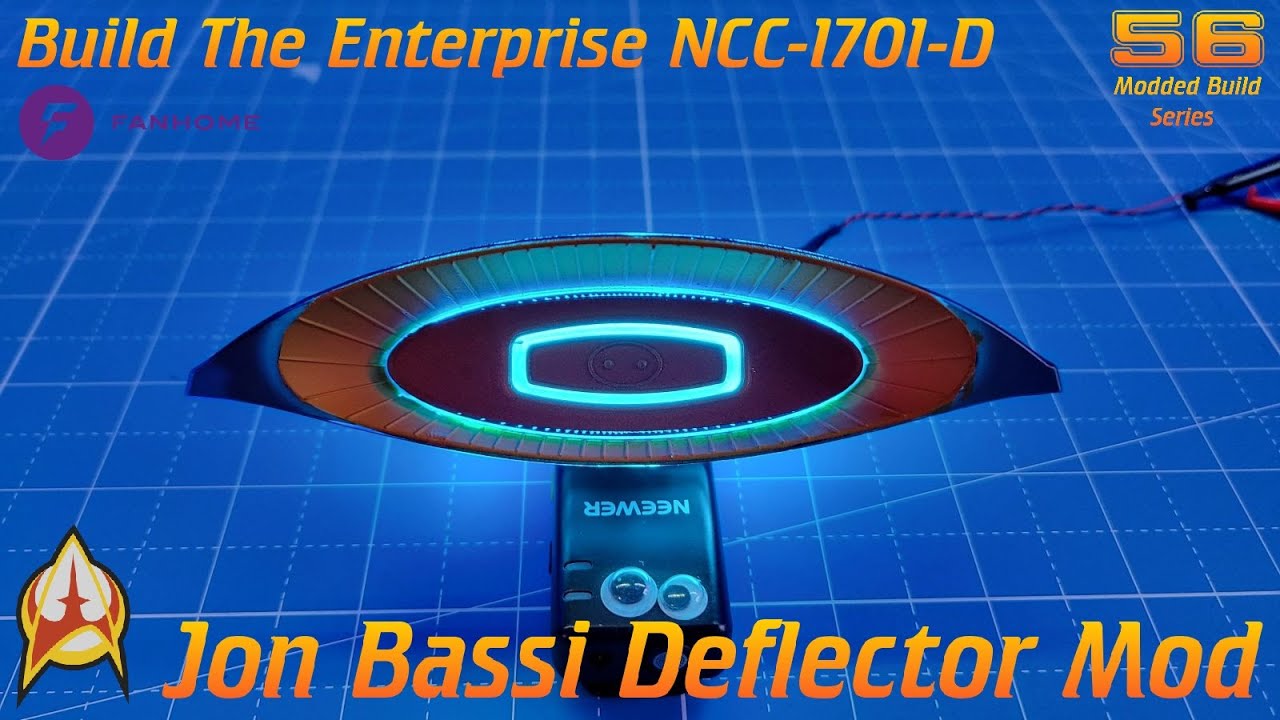 Соберите Enterprise D от Fanhome | Модификация дефлекторной тарелки от Джона Басси | Эпизод 56