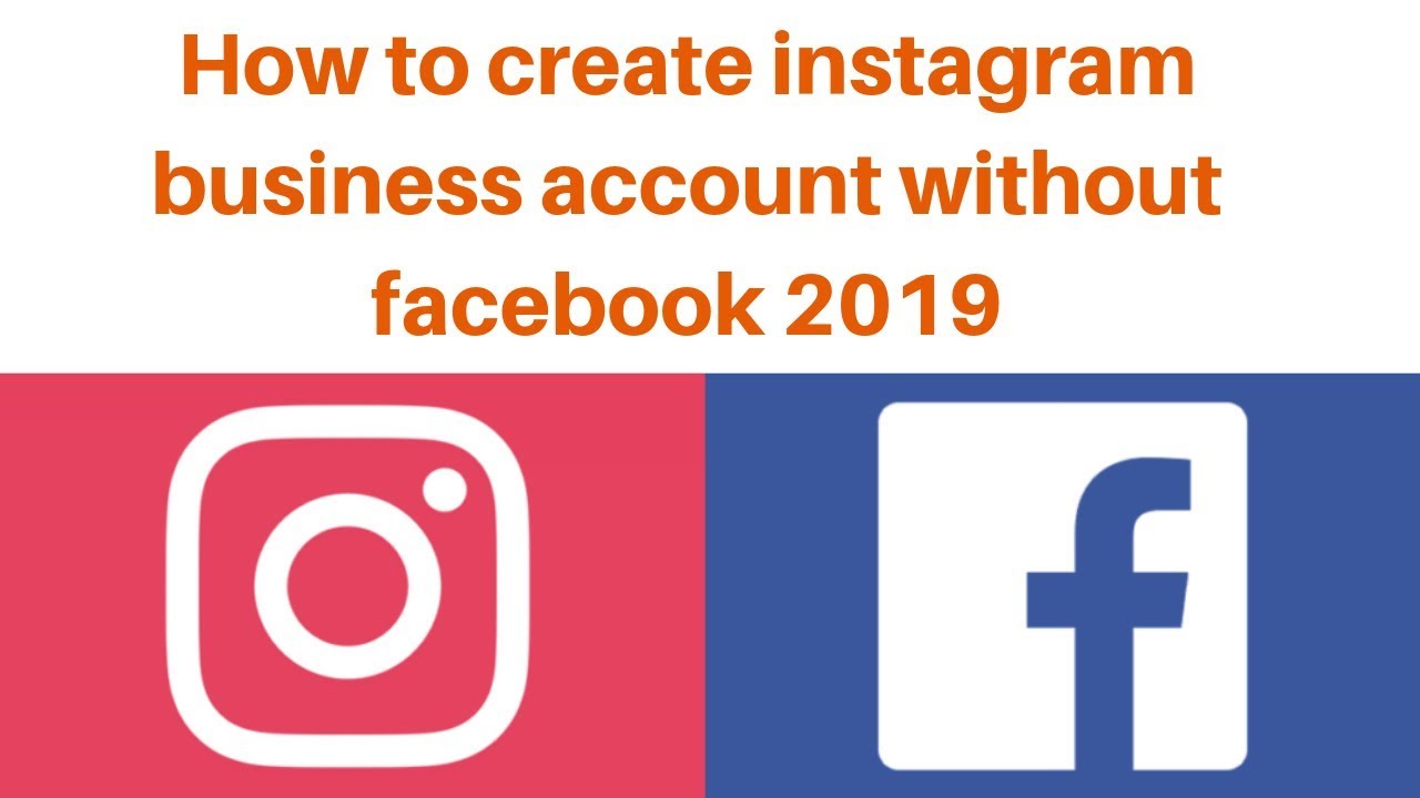 How to create instagram business account without facebook 2019