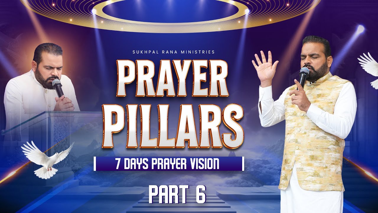 PRAYER PILLARS | POWERFUL POSITIVE PRAYER (7-DAYS PRAYER VISION) PART - 6 ||