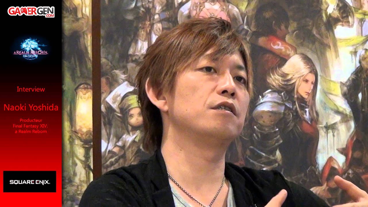 Final Fantasy XIV: a Realm Reborn - Naoki Yoshida : success' reasons, long-term plans
