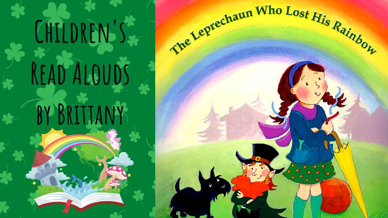 The Leprechaun Who Lost His Rainbow - 🍀St. Patrick's Day Read Aloud