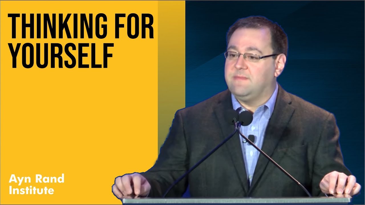 "Thinking for Yourself" by Gregory Salmieri