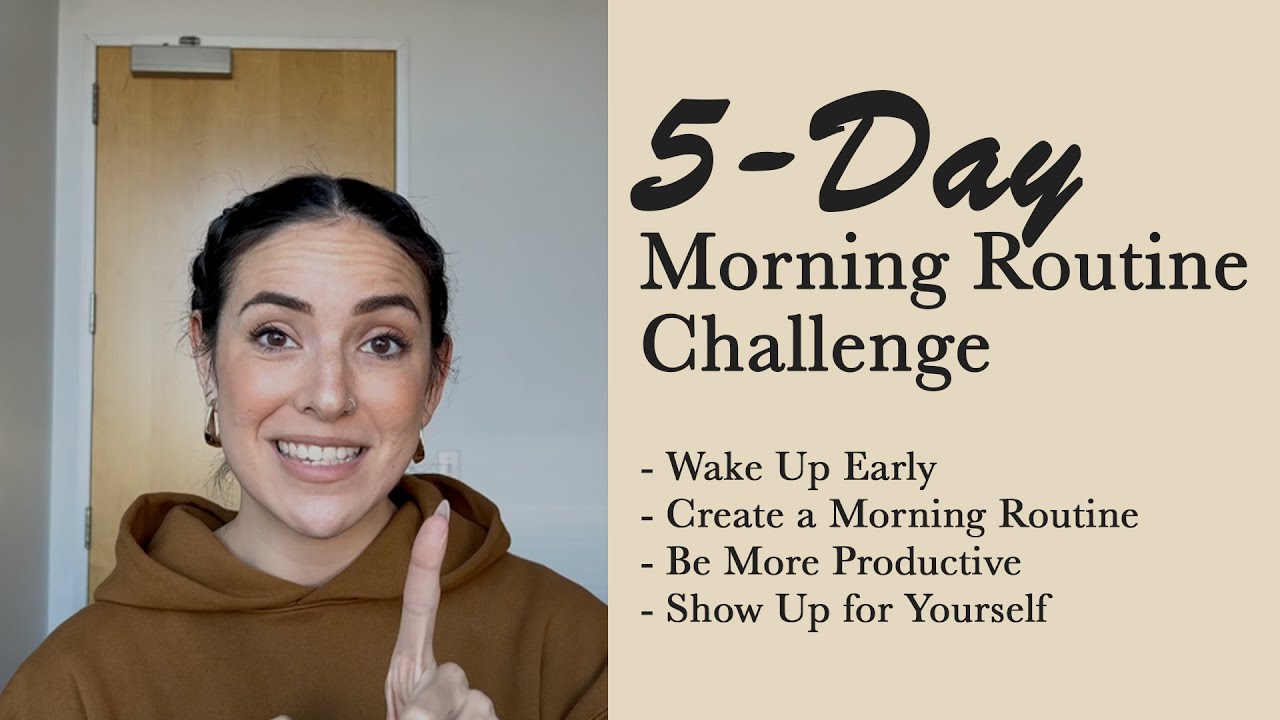 Early Morning Challenge Day 5: PRACTICE MAKES HABITS