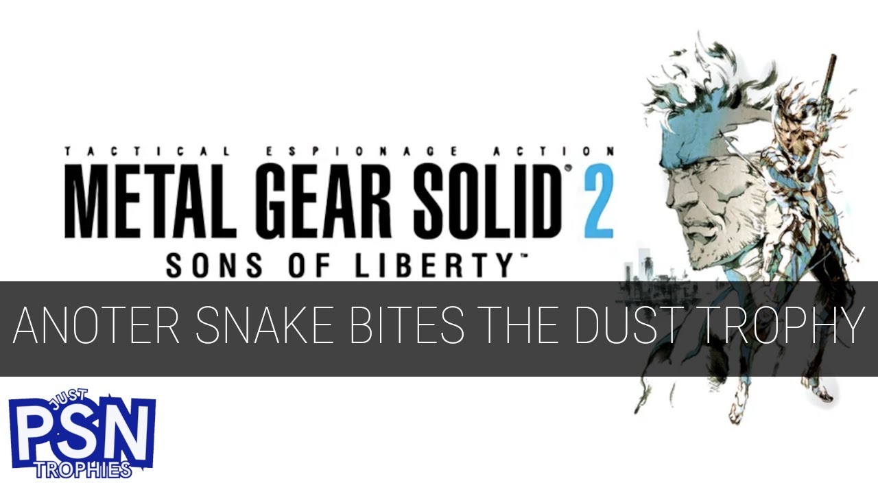Another Snake Bites The Dust Trophy - Metal Gear Solid 2: Sons of Liberty - Playstation 5