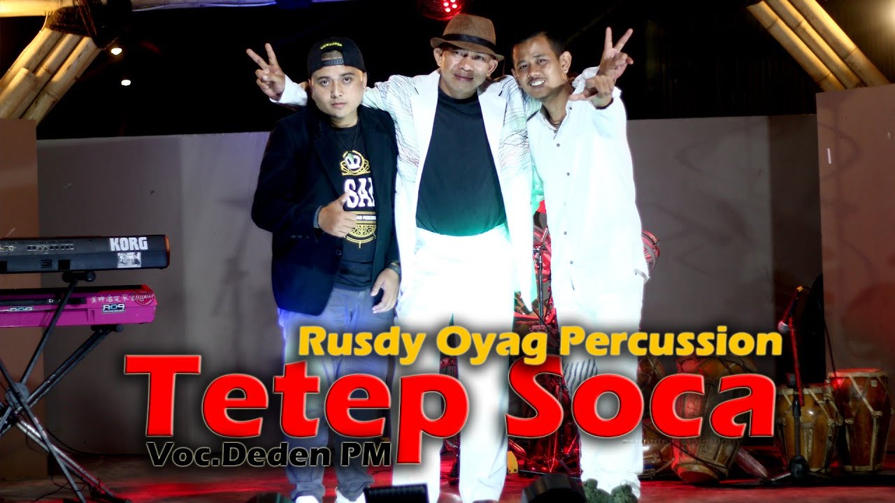RUSDY OYAG II TEUTEUP SOCA II DEDEN PM