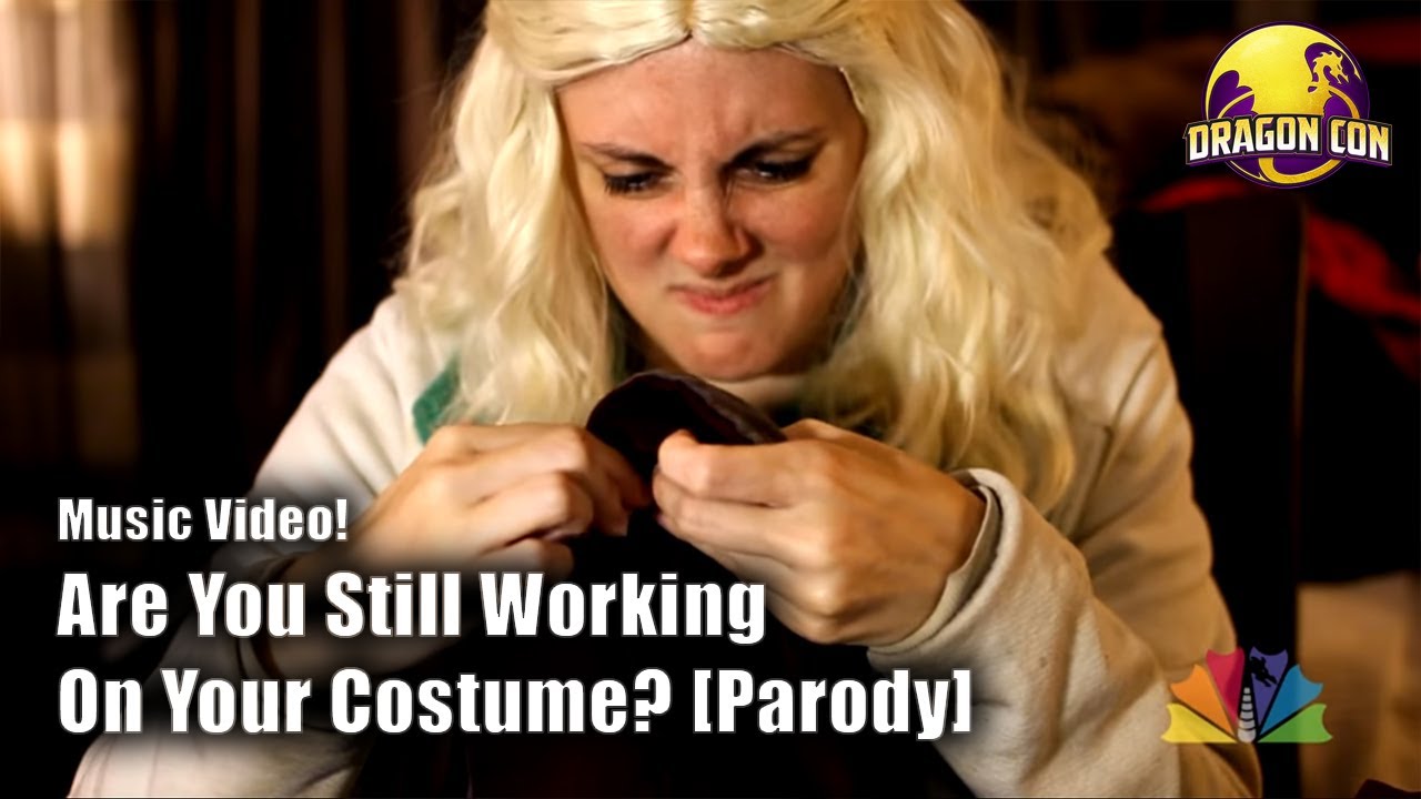 Are You Still Working On Your Costume? [dragoncontv]