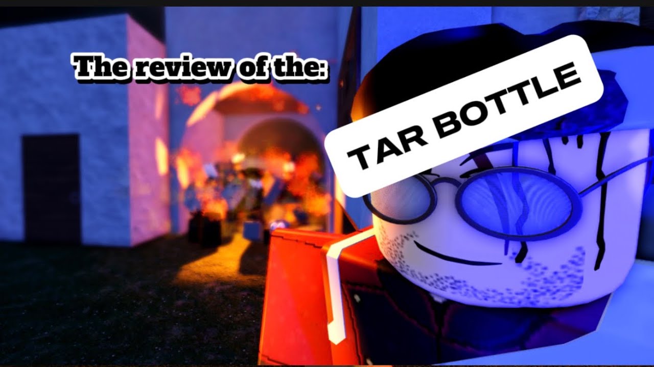 Reviewing the: tar bottle