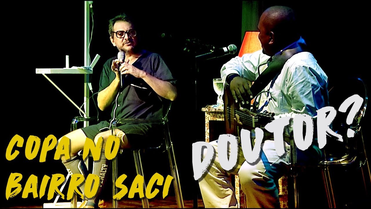 Doutor / Copa no bairro Saci