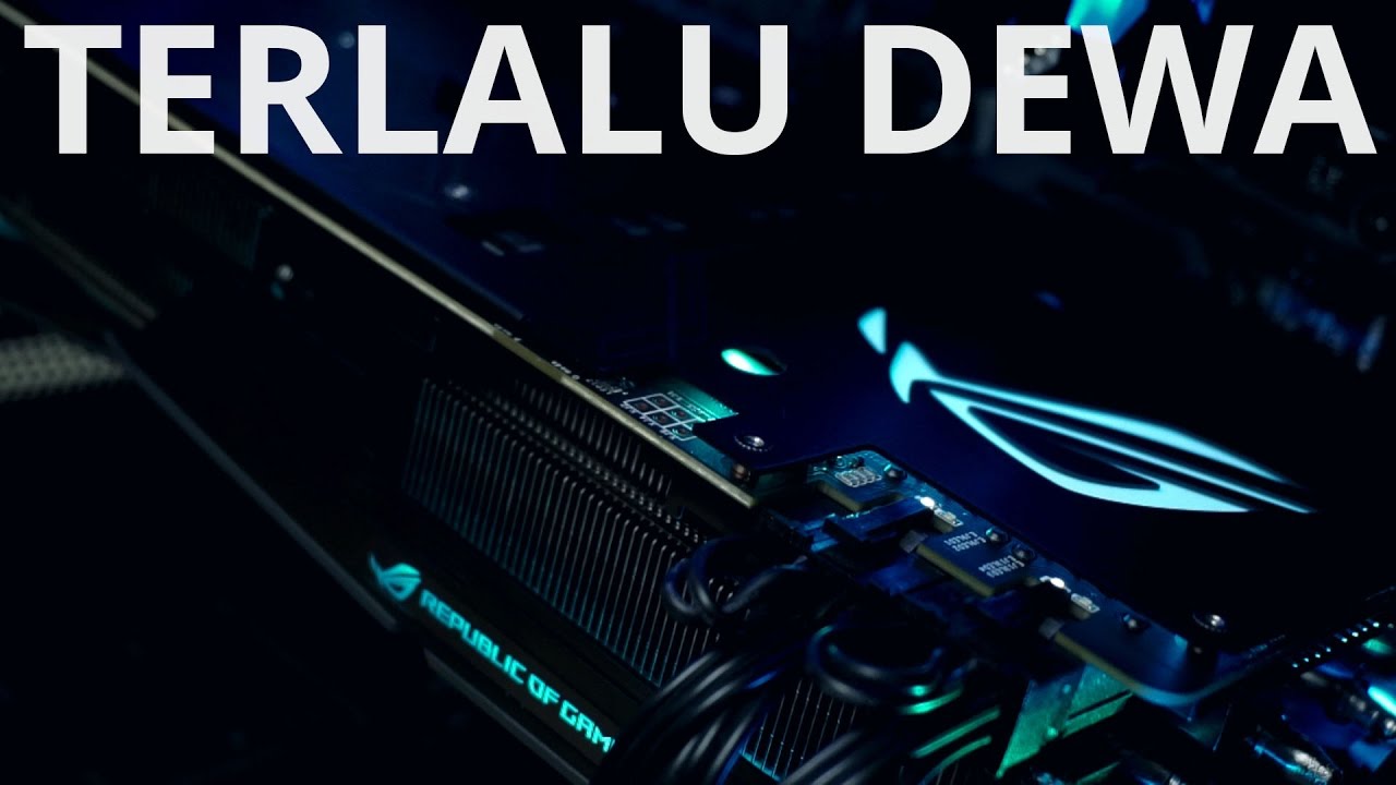VGA CARD INI TERLALU DEWA! | ASUS Geforce GTX 1080 Ti ROG STRIX - #ReviewBray