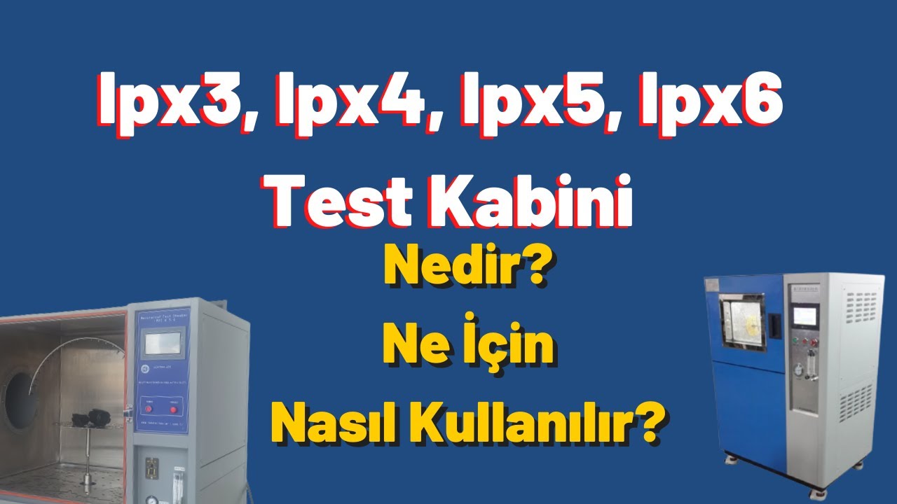 Ipx3 , Ipx4 , Ipx5, Ipx6 İçin Test Kabini - MULTITECH
