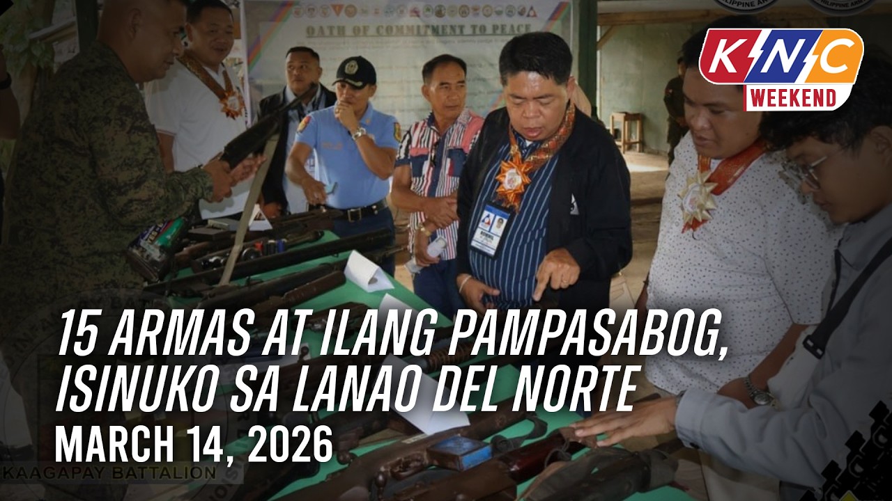 15 armas at ilang pampasabog, isinuko sa Lanao del Norte | Kidlat News Channel (March 14, 2026 8PM)