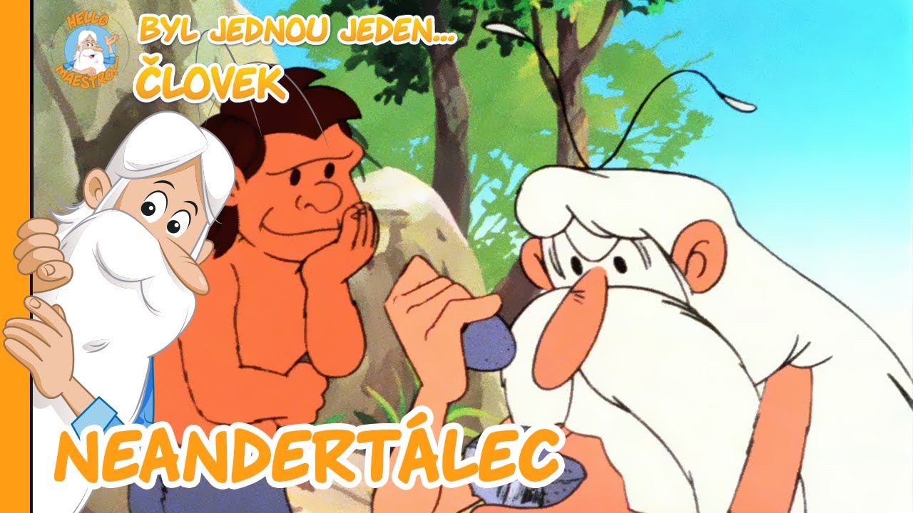 Byl jednou jeden... Člověk | Neandertálec | 1. série, 2. díl | CELÁ EPIZODA