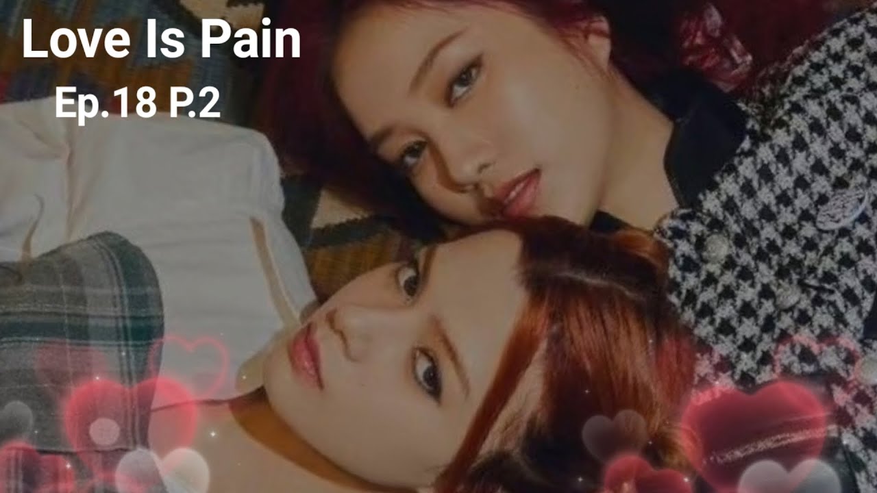 How  freen know Becky is pregnent?😭 Love is pain Ep.18 part.2