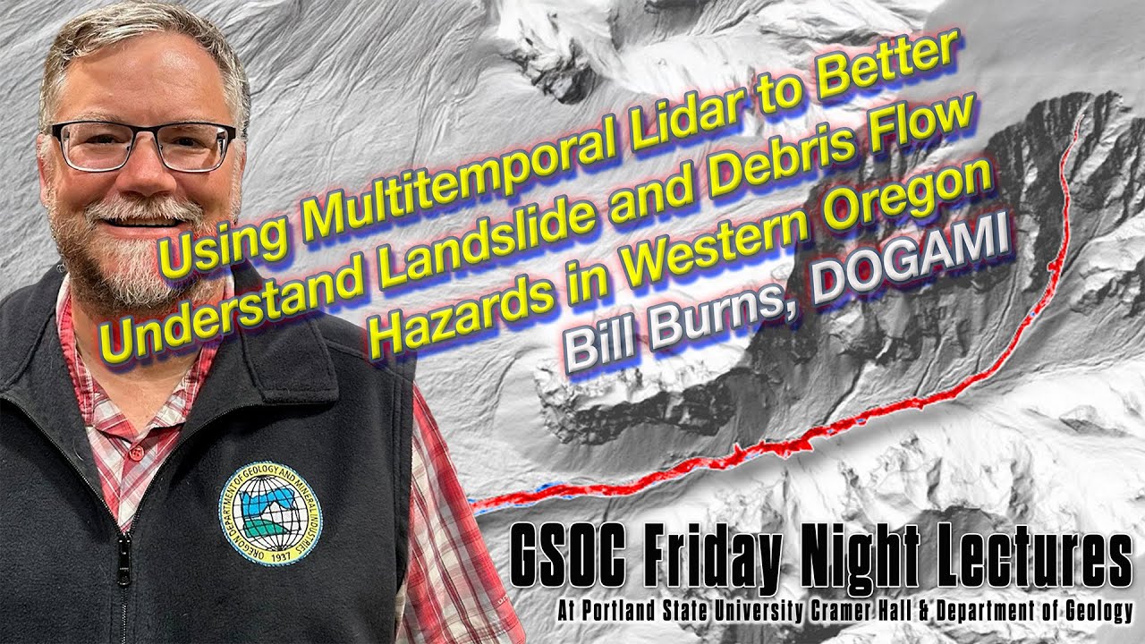 Using Multitemporal Lidar to Better Understand Landslide and Debris Flow Hazards in Western Oregon