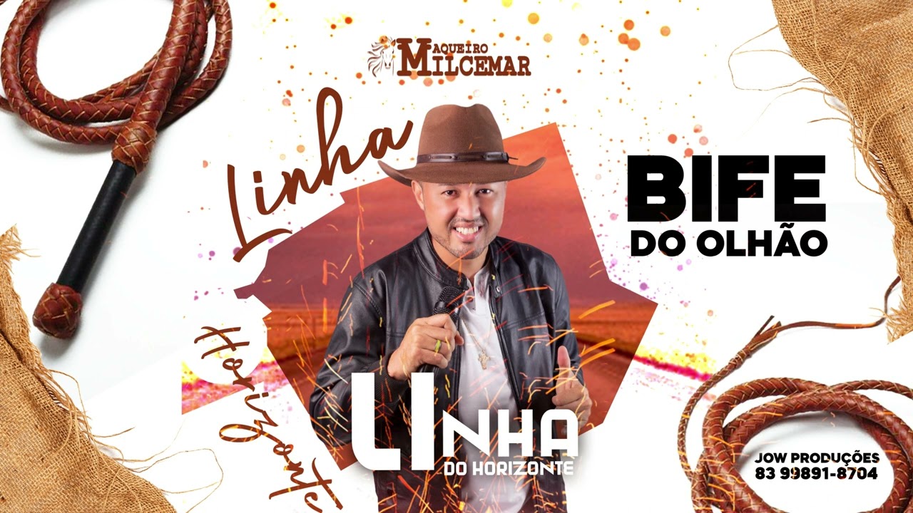 VAQUEIRO MILCEMAR -  BIFE DO OLH&Atilde;O #LINHADOHORIZONTE