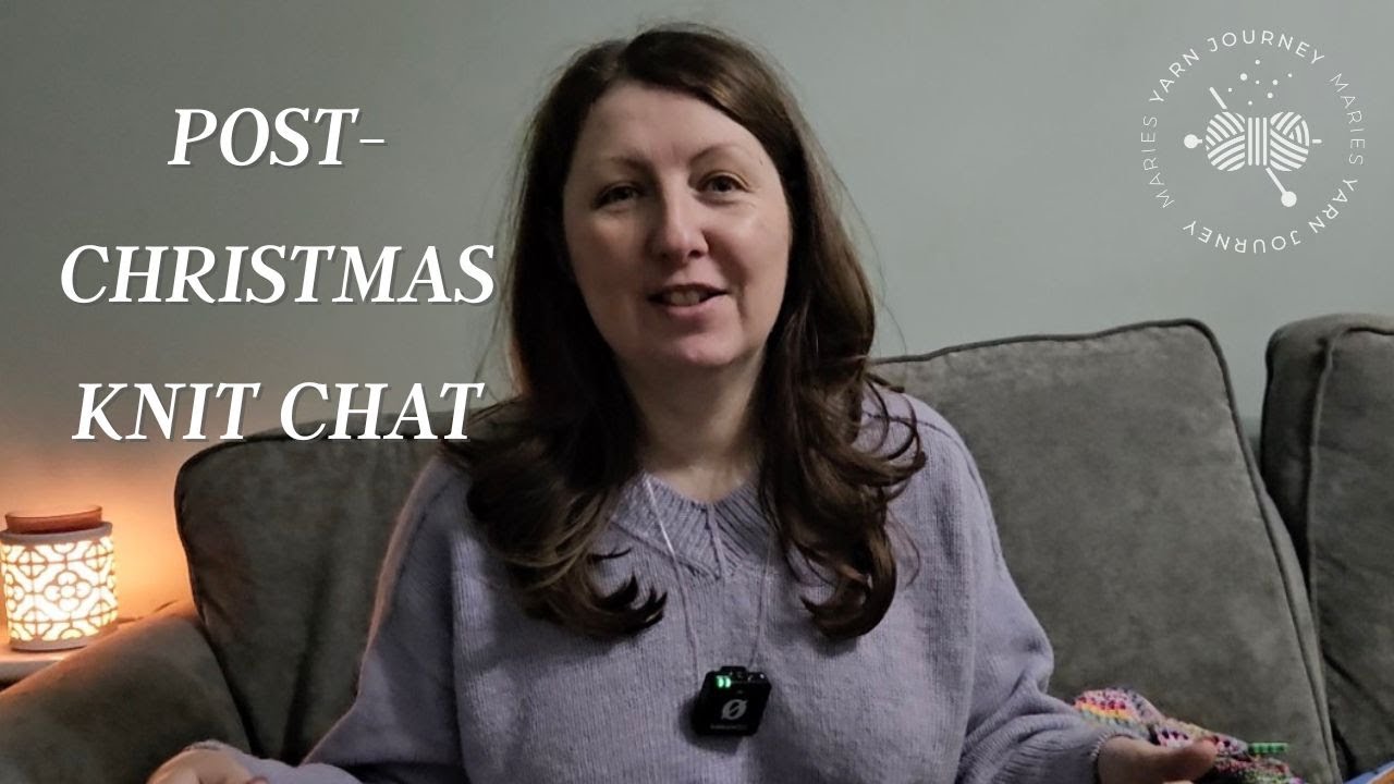 A Post-Christmas Friday Knit Chat | Finished Knits, Scrappy Blanket & Swatching