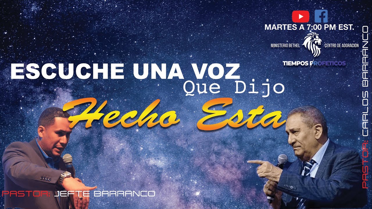 ESCUCHE UNA VOZ QUE DIJO HECHO ESTA | CARLOS BARRANCO | JEFTE BARRANCO