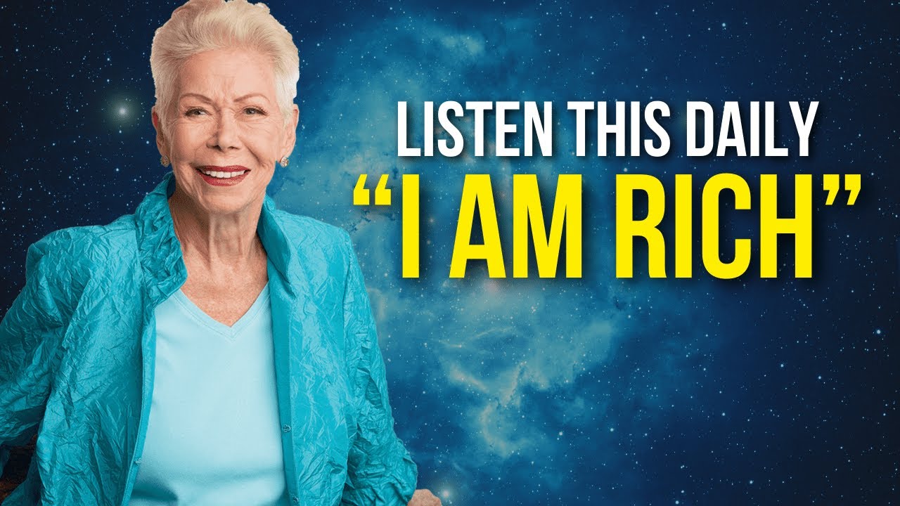 Louise Hay: I AM RICH IN ALL AREAS OF LIFE | 30 Minutes of Wealth & Happiness Affirmations