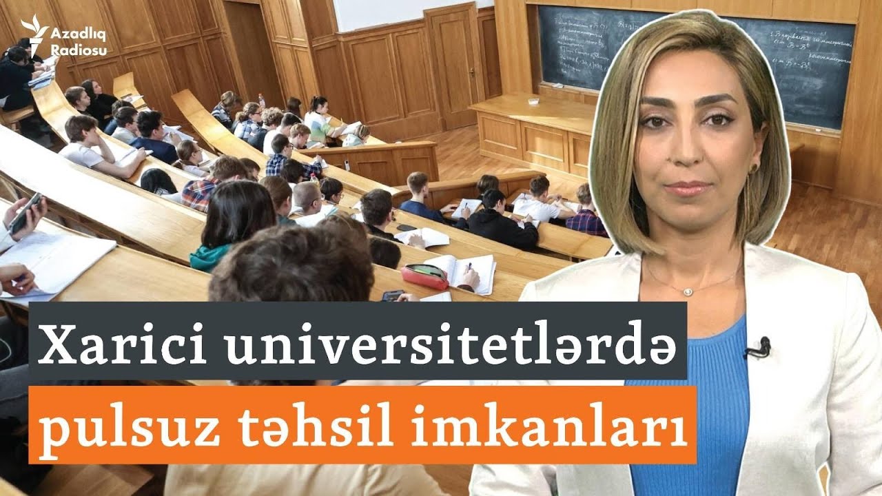 Xaricdə necə pulsuz bakalavr təhsili almaq olar: Universitetlərin təqaüd proqramları