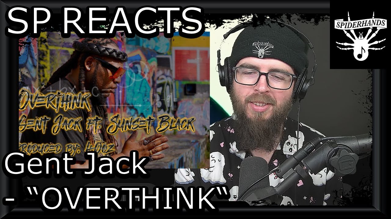 SP REACTS to Gent Jack - OVERTHINK (feat. Sunset Black) (Song Review & Analysis)